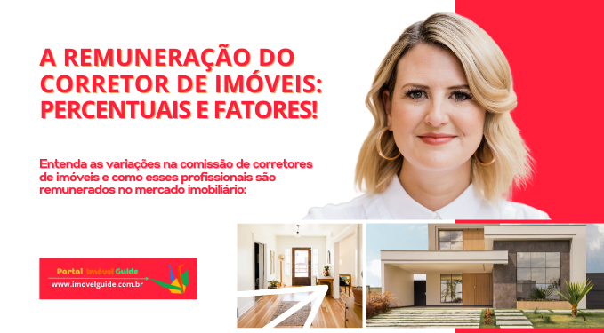 Capa do artigo 'A Remuneração Do Corretor De Imóveis: Percentuais E Fatores' na categoria Corretor de Imóveis