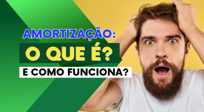 Capa do artigo 'Amortização: O Que é E Como Funciona?' na categoria Financiamento