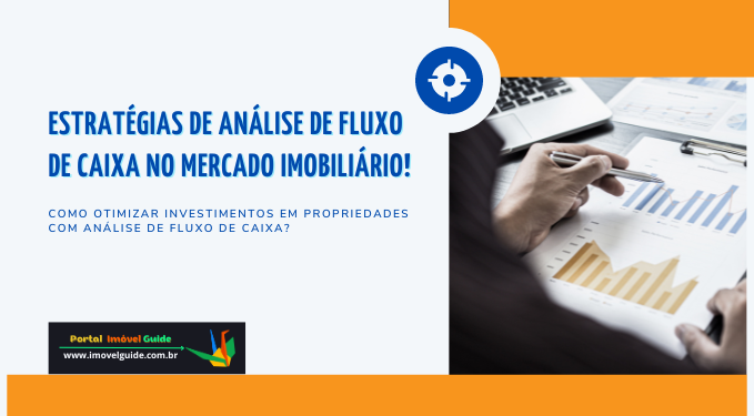 Capa do artigo 'Análise De Fluxo De Caixa Em Investimentos Imobiliários!' na categoria Outras