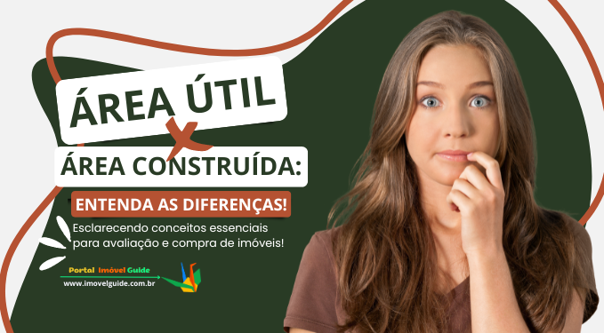Capa do artigo 'área útil X área Construída: Entenda As Diferenças!' na categoria Outras
