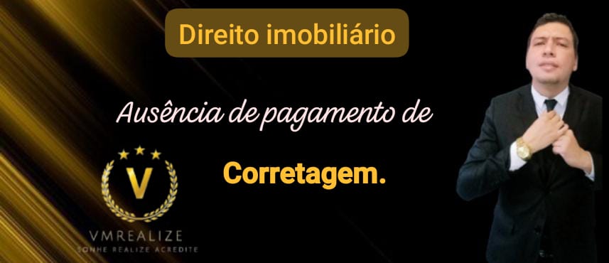 Capa do artigo Ausência de pagamento de corretagem 
