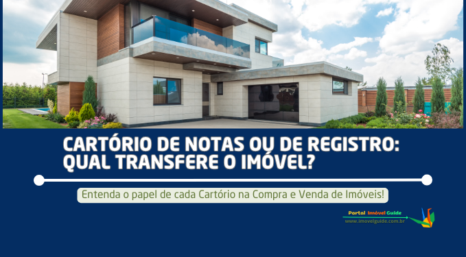 Capa do artigo 'Cartório De Notas Ou De Registro: Qual Transfere O Imóvel?' na categoria Cartório