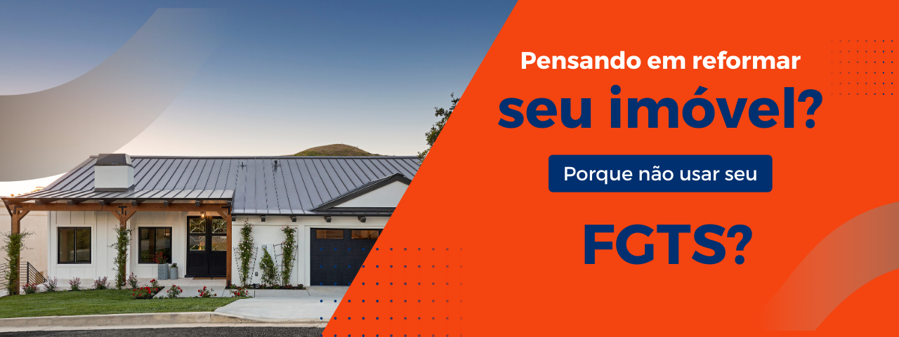 Capa do artigo 'Com Seu Fgts, Você Pode Realizar A Sua Tão Sonhada Reforma!' na categoria FGTS