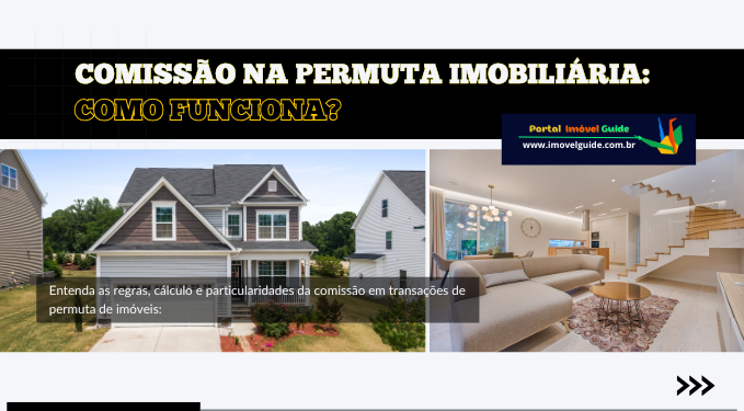 Capa do artigo 'Comissão Na Permuta Imobiliária: Como Funciona?' na categoria Comissão