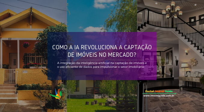 Capa do artigo 'Como A Ia Revoluciona A Captação De Imóveis No Mercado?' na categoria Captação