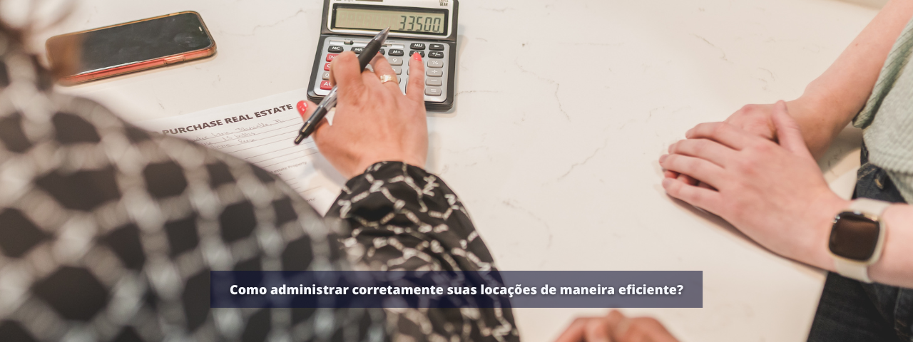 Capa do artigo 'Como Administrar Suas Locações De Maneira Eficiente?' na categoria Locação
