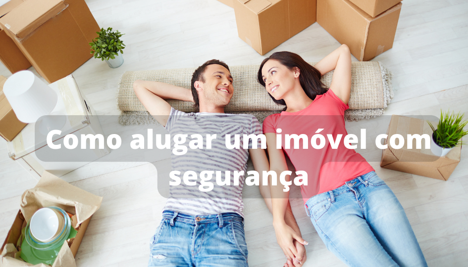 Capa do artigo 'Como Alugar Um Imóvel Com Segurança' na categoria Imóveis