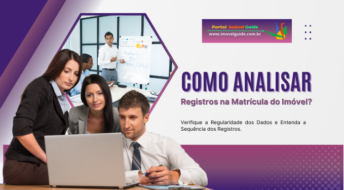 Capa do artigo 'Como Analisar Registros Na Matrícula Do Imóvel?' na categoria Documentação