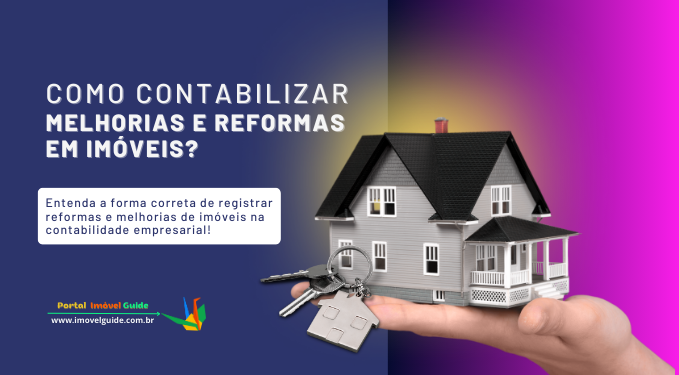 Capa do artigo 'Como Contabilizar Melhorias E Reformas Em Imóveis?' na categoria Outras