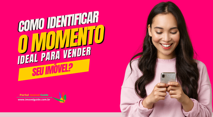 Capa do artigo 'Como Identificar O Momento Ideal Para Vender Seu Imóvel?' na categoria Outras