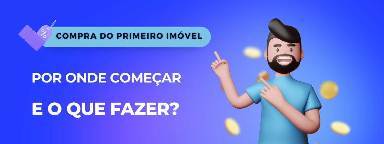 Capa do artigo 'Compra Do Primeiro Imóvel: Por Onde Começar E O Que Fazer?' na categoria Imóveis