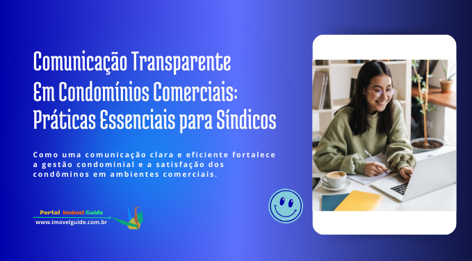 Capa do artigo 'Comunicação Transparente Em Condomínios Comerciais:' na categoria Condomínio