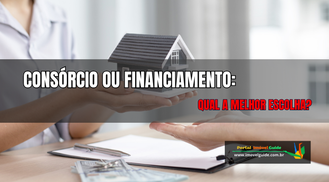 Capa do artigo 'Consórcio Ou Financiamento: Qual A Melhor Escolha?' na categoria Imóveis