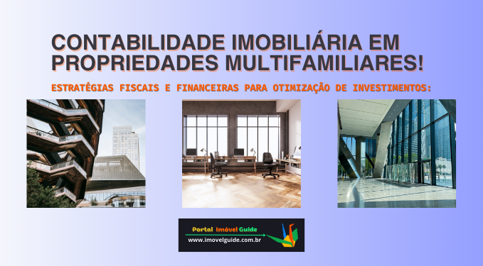 Capa do artigo 'Contabilidade Imobiliária Em Propriedades Multifamiliares!' na categoria Outras