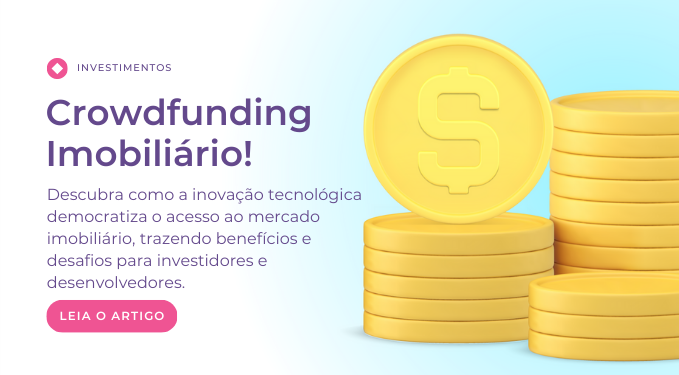Capa do artigo 'Crowdfunding Imobiliário: Investimento Colaborativo' na categoria Investimento