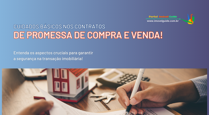 Capa do artigo 'Cuidados Básicos Nos Contratos De Promessa De Compra E Venda' na categoria Outras