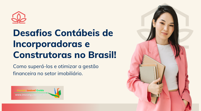 Capa do artigo 'Desafios Contábeis De Incorporadoras E Construtoras!' na categoria Construtora