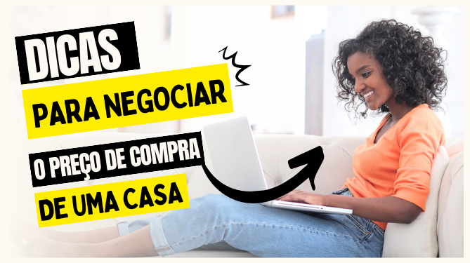 Capa do artigo 'Dicas Para Negociar O Preço De Compra De Uma Casa.' na categoria Negociação