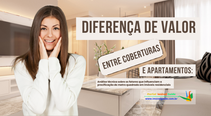 Capa do artigo 'Diferença De Valor Entre Coberturas E Apartamentos:' na categoria Imóveis