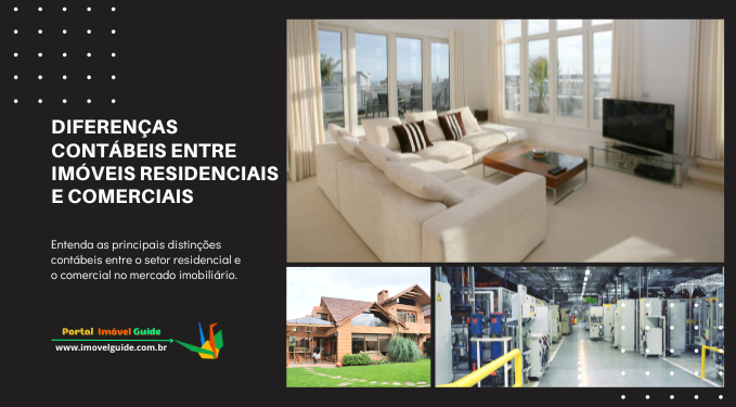 Capa do artigo 'Diferenças Contábeis Entre Imóveis Residenciais E Comerciais' na categoria Outras