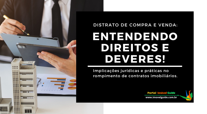 Capa do artigo 'Distrato De Compra E Venda: Entendendo Direitos E Deveres!' na categoria Cartório