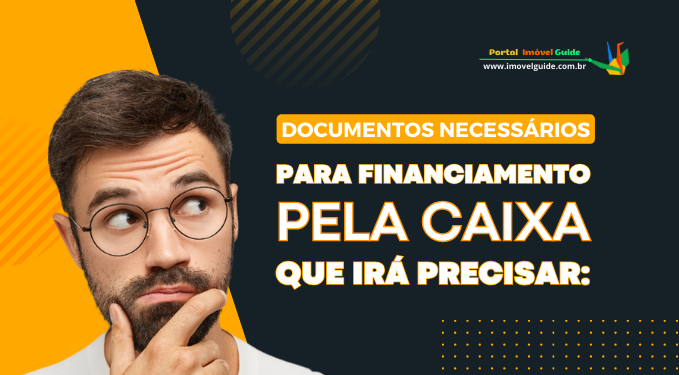 Capa do artigo 'Documentos Necessários Para Financiamento Pela Caixa:' na categoria Financiamento
