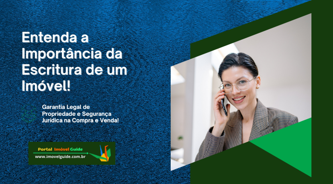 Capa do artigo 'Entenda A Importância Da Escritura De Um Imóvel!' na categoria Documentação