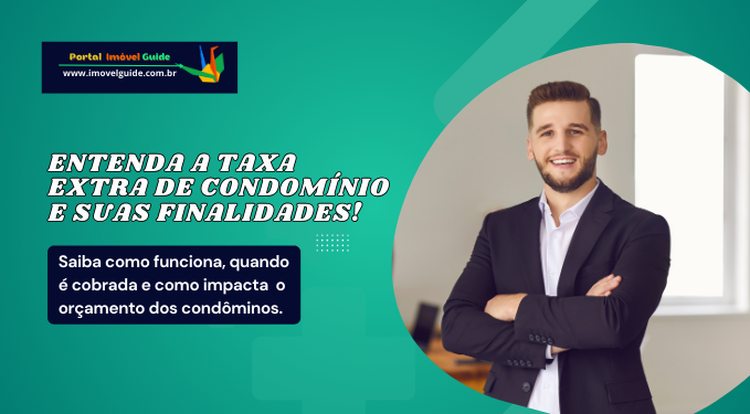 Capa do artigo 'Entenda A Taxa Extra De Condomínio E Suas Finalidades!' na categoria Condomínio