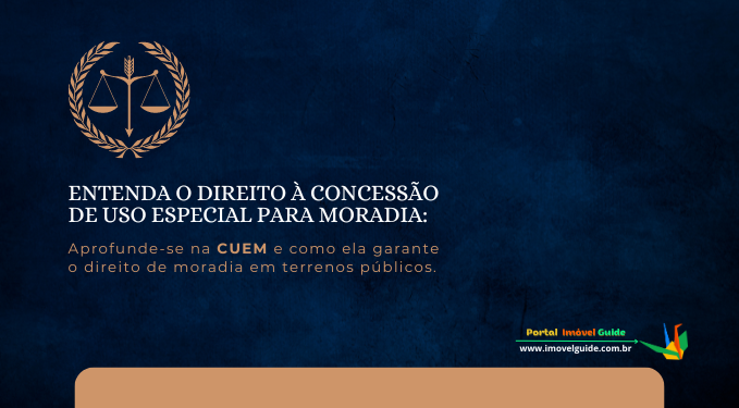 Capa do artigo 'Entenda O Direito à Concessão De Uso Especial Para Moradia:' na categoria Outras