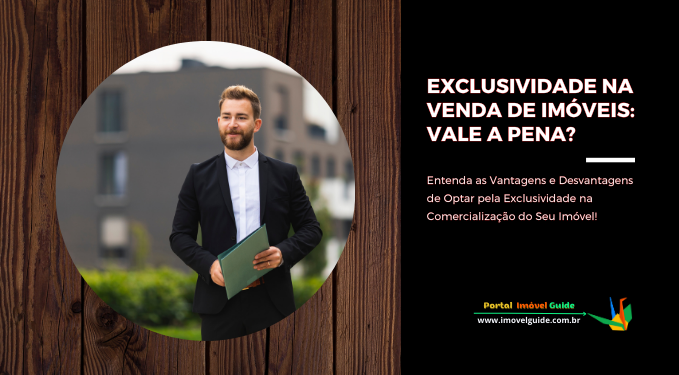 Capa do artigo 'Exclusividade Na Venda De Imóveis: Vale A Pena?' na categoria Corretor de Imóveis