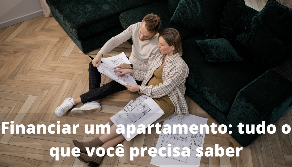 Capa do artigo 'Financiar Um Apartamento: Tudo O Que Você Precisa Saber' na categoria Imóveis