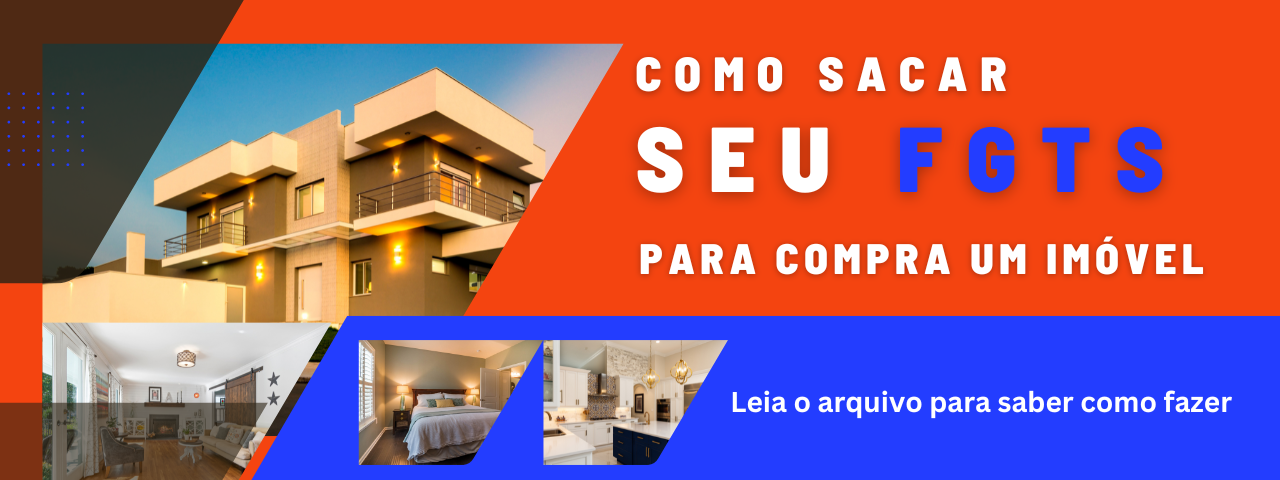 Capa do artigo 'Guia Completo: Sacando Fgts Para Compra De Imóvel!' na categoria FGTS