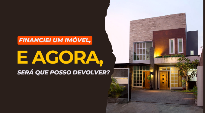 Capa do artigo 'Imóvel Em Financiamento: Eu Posso Devolver?' na categoria Financiamento