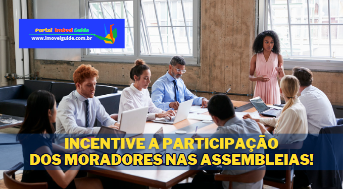 Capa do artigo 'Incentive A Participação Dos Moradores Nas Assembleias!' na categoria Condomínio