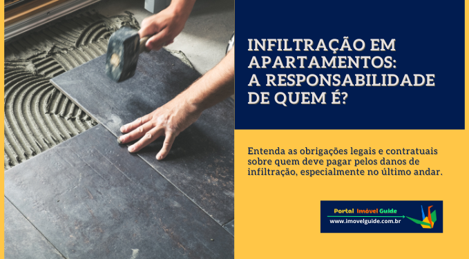 Capa do artigo 'Infiltração Em Apartamentos: A Responsabilidade De Quem é?' na categoria Imóveis