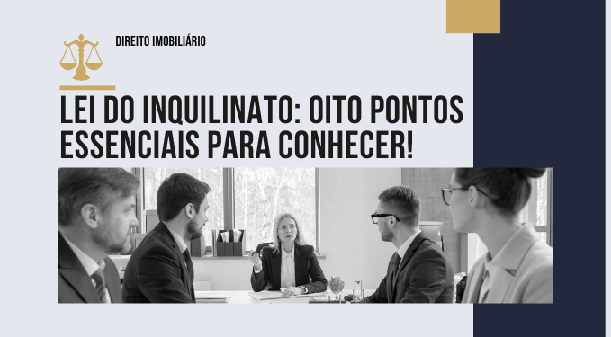 Capa do artigo 'Lei Do Inquilinato: Oito Pontos Essenciais Para Conhecer!' na categoria Outras