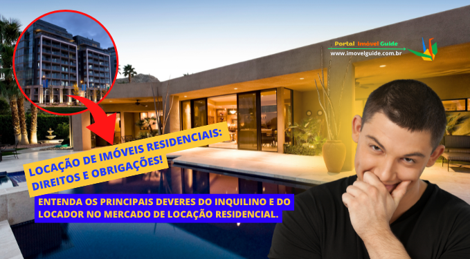 Capa do artigo 'Locação De Imóveis Residenciais: Direitos E Obrigações!' na categoria Locação