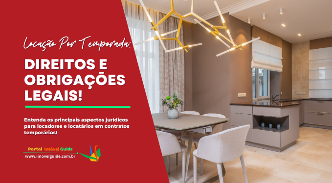 Capa do artigo 'Locação Por Temporada: Direitos E Obrigações Legais!' na categoria Locação