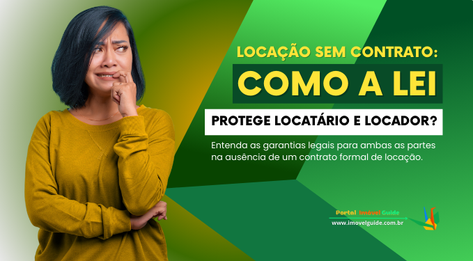 Capa do artigo 'Locação Sem Contrato: Como A Lei Protege Locatário E Locador' na categoria Locação