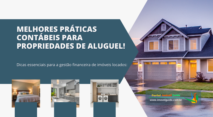 Capa do artigo 'Melhores Práticas Contábeis Para Propriedades De Aluguel!' na categoria Locação