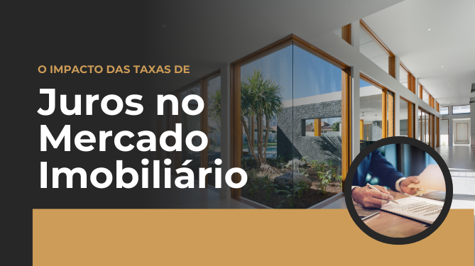 Capa do artigo 'O Impacto Das Taxas De Juros No Mercado Imobiliário' na categoria Investimento