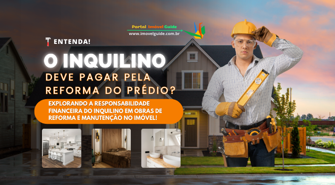 Capa do artigo 'O Inquilino Deve Pagar Pela Reforma Do Prédio? Entenda!' na categoria Outras