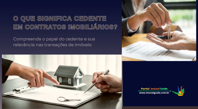 Capa do artigo 'O Que Significa Cedente Em Contratos Imobiliários?' na categoria Documentação