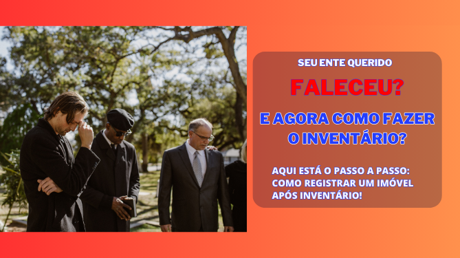 Capa do artigo 'Passo A Passo: Como Registrar Um Imóvel Após Inventário!' na categoria Cartório