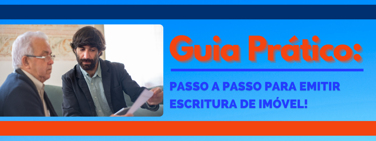 Capa do artigo 'Passo A Passo Para Emitir Escritura De Imóvel: Guia Prático!' na categoria Cartório