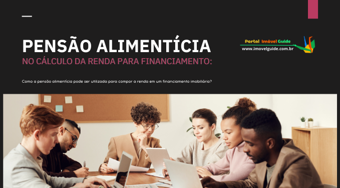 Capa do artigo 'Pensão Alimentícia No Cálculo Da Renda Para Financiamento:' na categoria Financiamento