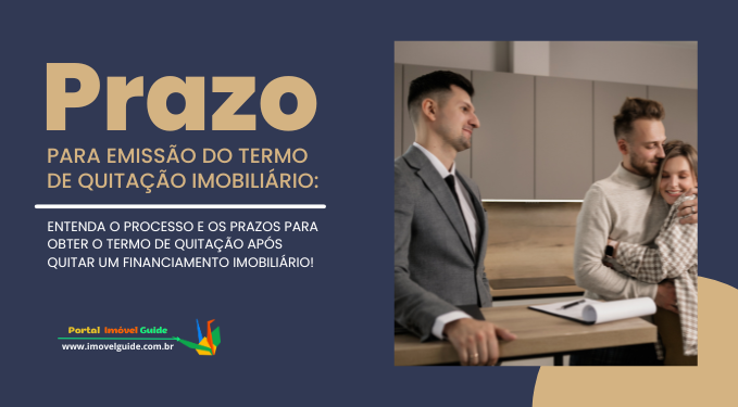Capa do artigo 'Prazo Para Emissão Do Termo De Quitação Imobiliário' na categoria Financiamento
