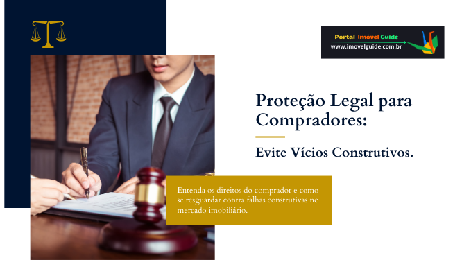 Capa do artigo 'Proteção Legal Para Compradores: Evite Vícios Construtivos.' na categoria Construtora