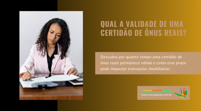 Capa do artigo 'Qual A Validade De Uma Certidão De ônus Reais?' na categoria Cartório