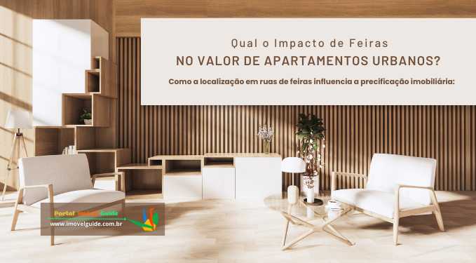 Capa do artigo 'Qual O Impacto De Feiras No Valor De Apartamentos Urbanos?' na categoria Imóveis